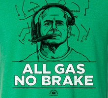 "All Gas No Brake" Heather Green T-Shirt